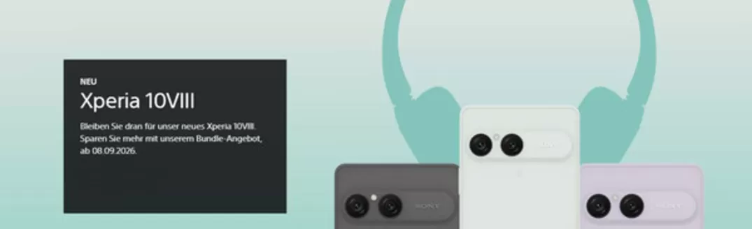Sony Katalog in Recklinghausen | Xperia 10VIII | 2026-08-27T00:00:00.000Z - 2026-09-08T00:00:00.000Z