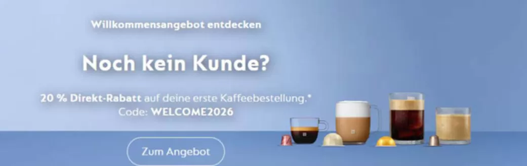 Nespresso Katalog | Noch Kein Kunde? | 2026-08-28T00:00:00.000Z - 2026-09-10T00:00:00.000Z