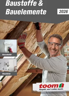 toom Baumarkt Katalog | Baustoffe Bauelemente 2026 | 2026-01-01T00:00:00.000Z - 2026-12-31T00:00:00.000Z