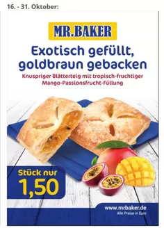 Mr Baker Prospekt in Harrislee | Exotisch Gefullt, Goldbraun Gebacken!!! | 2026-10-22T00:00:00.000Z - 2026-10-31T00:00:00.000Z