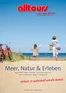 alltours Reisecenter Katalog in Stuttgart | Meer, Natur & Erleben | 2025-11-13T00:00:00.000Z - 2026-10-31T00:00:00.000Z