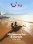 TUI Katalog in Oldenburg | Exklusive Deals und Schnäppchen | 2026-08-18T00:00:00.000Z - 2026-12-31T00:00:00.000Z