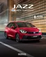 Honda Katalog in Olpe | Jazz Broschuere 2026 08 | 2026-08-13T00:00:00.000Z - 2027-08-13T00:00:00.000Z