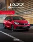 Honda Prospekt in  | Jazz Preise Daten Ausstattung 2609 | 2026-09-28T00:00:00.000Z - 2027-09-28T00:00:00.000Z