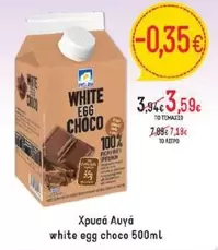 White -  Egg Choco
