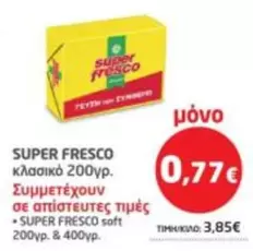 SUPER FRESCO