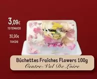 Flowers - Bûchettes Fraîches