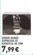 Coffee - ΚΑΦΕΣ ESPRESSO ΣΕ ΚΑΨΟΥΛΑ