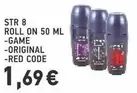 Game - STR 8 ROLL ON 50 ML -GAME -ORIGINAL -RED CODE