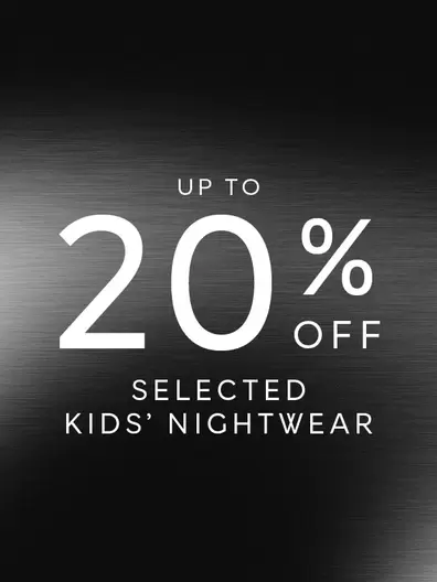 20% off selected Kids' Nightwear