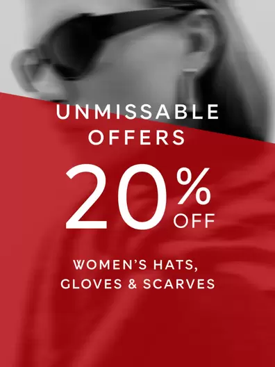 20% off Women’s Hats Gloves Scarves