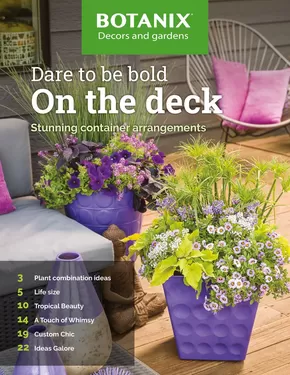 Botanix catalogue in Shelburne NS | Dare to be bold on the deck | 2025-10-06T00:00:00.000Z - 2025-10-20T00:00:00.000Z