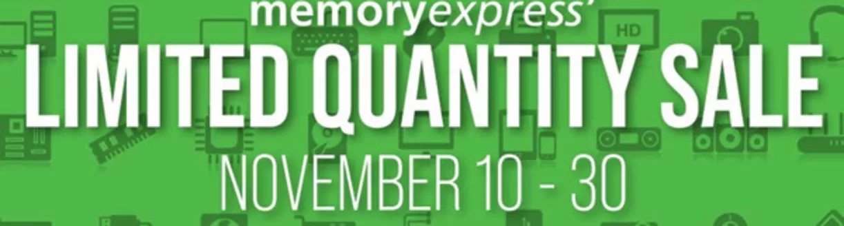 Memory Express catalogue in Victoria BC | Limited quantity sale | 2025-11-10T00:00:00.000Z - 2025-11-30T00:00:00.000Z