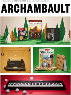 Archambault catalogue in Baie-Comeau | Notre catalogue de noël | 2025-11-26T00:00:00.000Z - 2025-12-24T00:00:00.000Z
