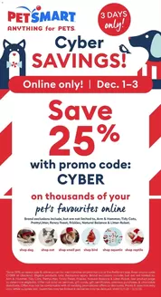 Petsmart catalogue in Saint John | Petsmart weekly flyer | 2025-12-01T00:00:00.000Z - 2026-01-04T00:00:00.000Z