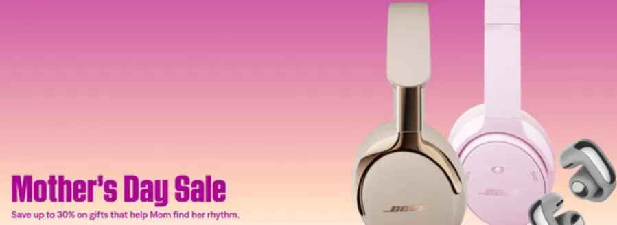 Bose catalogue | Mother's Day Sale | 2026-04-27T00:00:00.000Z - 2026-05-10T00:00:00.000Z