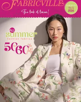 Fabricville catalogue | ALL summer fashion fabrics 50-60% off | 2026-05-22T00:00:00.000Z - 2026-06-14T00:00:00.000Z