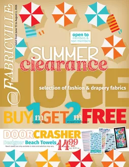 Fabricville catalogue | Summer clearance | 2026-06-18T00:00:00.000Z - 2026-08-02T00:00:00.000Z