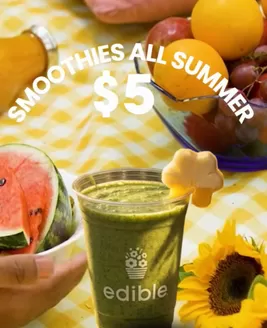 Edible Arrangements catalogue | $5 smoothies are here all summer long! | 2026-06-26T00:00:00.000Z - 2026-08-31T00:00:00.000Z