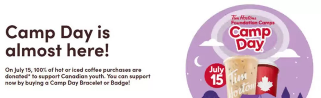 Tim Hortons catalogue | Camp Day is almost here! | 2026-07-06T00:00:00.000Z - 2026-07-15T00:00:00.000Z