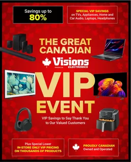 Visions Electronics catalogue in Markham | Savings up to 80% | 2026-07-10T00:00:00.000Z - 2026-07-16T00:00:00.000Z