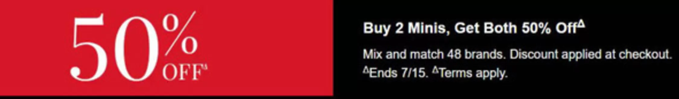 Sephora catalogue | 50% off | 2026-07-13T00:00:00.000Z - 2026-07-15T00:00:00.000Z
