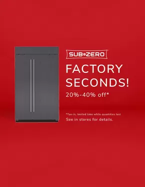 Goemans Appliances catalogue in Toronto | Sub zero factory seconds | 2025-08-11T00:00:00.000Z - 2025-09-30T00:00:00.000Z