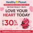 Healthy Planet catalogue in Burk's Falls ON | Love your heart today up to 30 % off  | 2026-02-09T00:00:00.000Z - 2026-03-04T00:00:00.000Z