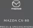 Mazda catalogue in Owen Sound | Mazda CX-80 | 2025-02-21T00:00:00.000Z - 2026-02-21T00:00:00.000Z