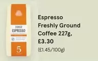 Espresso Freshly Ground Coffee