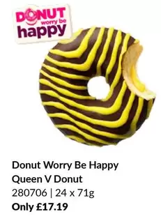 Donut Worry Be Happy Queen V Donut