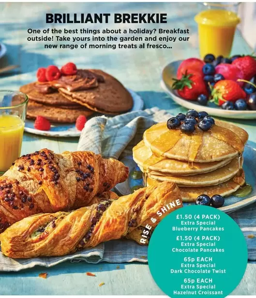 Yours - Extra Special Blueberry Pancakes, Extra Special Chocolate Pancakes, Extra Special Dark Chocolate Twist, Extra Special Hazelnut Croissant