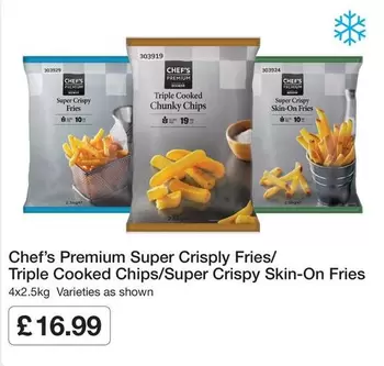 Chef - Super Crisply Fries/ Triple Cooked Chips/Super Crispy Skin-On Fries