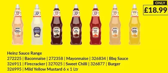 Heinz -  Sauce Range 272225 | Baconnaise | 272358 | Mayonnaise | 326834 | Bbq Sauce 326911 | Firecracker | 327025 | Sweet Chilli | 326877 | Burger 326995 | Mild Yellow Mustard 6 x 1 Ltr