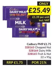Cadbury - Chopped Nut 328163, Dairy Milk 328164, Fruit & Nut 328165