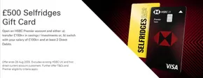 HSBC catalogue in Manchester | £500 Selfridges Gift Card | 2025-07-30T00:00:00.000Z - 2025-08-28T00:00:00.000Z