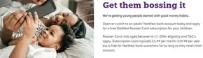Natwest catalogue in Swindon | Get Them Bossing It | 2025-08-01T00:00:00.000Z - 2025-08-19T00:00:00.000Z