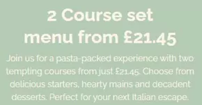 Bella Italia catalogue in Boston | 2 Course Set Mendu From £21.45 | 2025-08-04T00:00:00.000Z - 2025-08-23T00:00:00.000Z