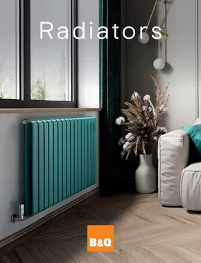 B&Q catalogue in Chester | Radiators | 2025-08-29T00:00:00.000Z - 2025-09-15T00:00:00.000Z