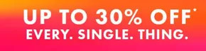 Up To 30% Off Every Single Thing
