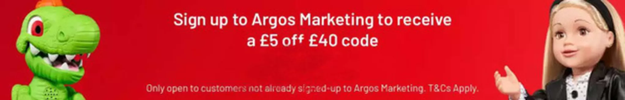 Argos catalogue in Peterhead | Sing Up To Argos Marketing To Receive A 5 Off £40 Code. | 2025-09-11T00:00:00.000Z - 2025-11-22T00:00:00.000Z