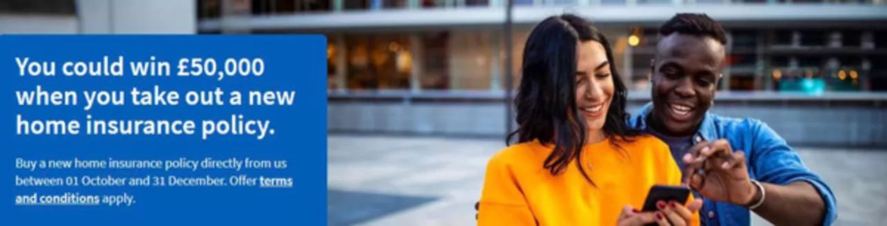 Halifax catalogue | You Could Win £50.000 Whwn You Take Out A New Home Insurance Policy | 2025-10-02T00:00:00.000Z - 2025-12-31T00:00:00.000Z