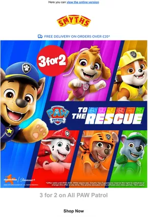 Smyths Toys catalogue in Cardigan | 3 For 2 On All Paw Patrol | 2025-10-06T00:00:00.000Z - 2025-10-16T00:00:00.000Z