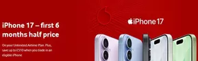Vodafone catalogue | iPhone 17- First 6 Months Half Price | 2025-10-27T00:00:00.000Z - 2025-11-10T00:00:00.000Z