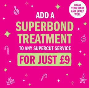SuperCuts catalogue in Belfast | Add A S uperbon Treatment | 2025-10-28T00:00:00.000Z - 2025-11-09T00:00:00.000Z