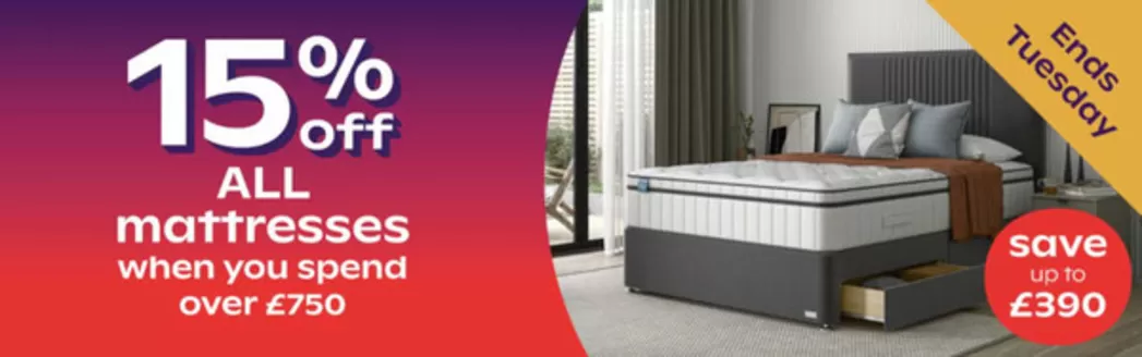 Bensons for Beds catalogue | 15% Off Alle Mattresses When Ypu Spend Over £750 | 2025-10-31T00:00:00.000Z - 2025-11-23T00:00:00.000Z