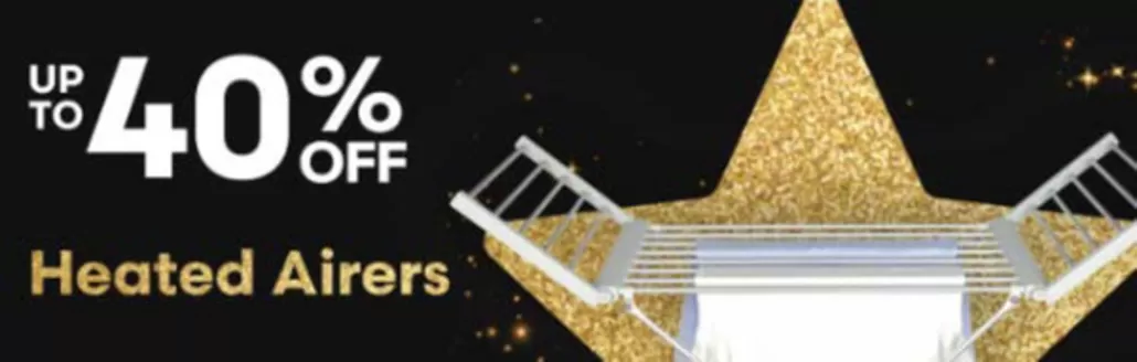 Robert Dyas catalogue | Up To 40% Off Heated Airers | 2025-11-13T00:00:00.000Z - 2025-11-18T00:00:00.000Z