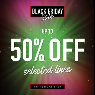 The Perfume Shop catalogue in Ebbw Vale | Up To 50% Off Selected Lines- | 2025-11-18T00:00:00.000Z - 2025-11-23T00:00:00.000Z