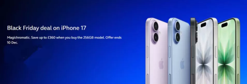 O2 catalogue in Bangor | Black Friday Deal On iPhone 17 | 2025-11-20T00:00:00.000Z - 2025-12-12T00:00:00.000Z