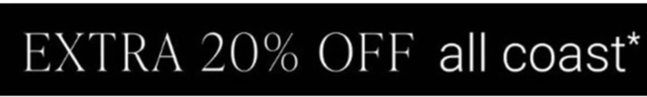 Coast catalogue in Liverpool | Extra 20% Off All Coast | 2025-11-26T00:00:00.000Z - 2025-12-10T00:00:00.000Z